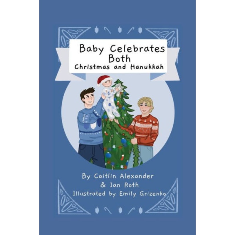 Baby Celebrates Both – Christmas & Hanukkah