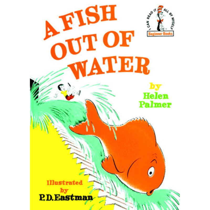 A Fish Out of Water