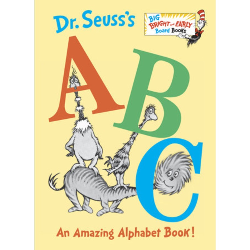 Dr. Seuss’s ABC Big Bright & Early Board Book