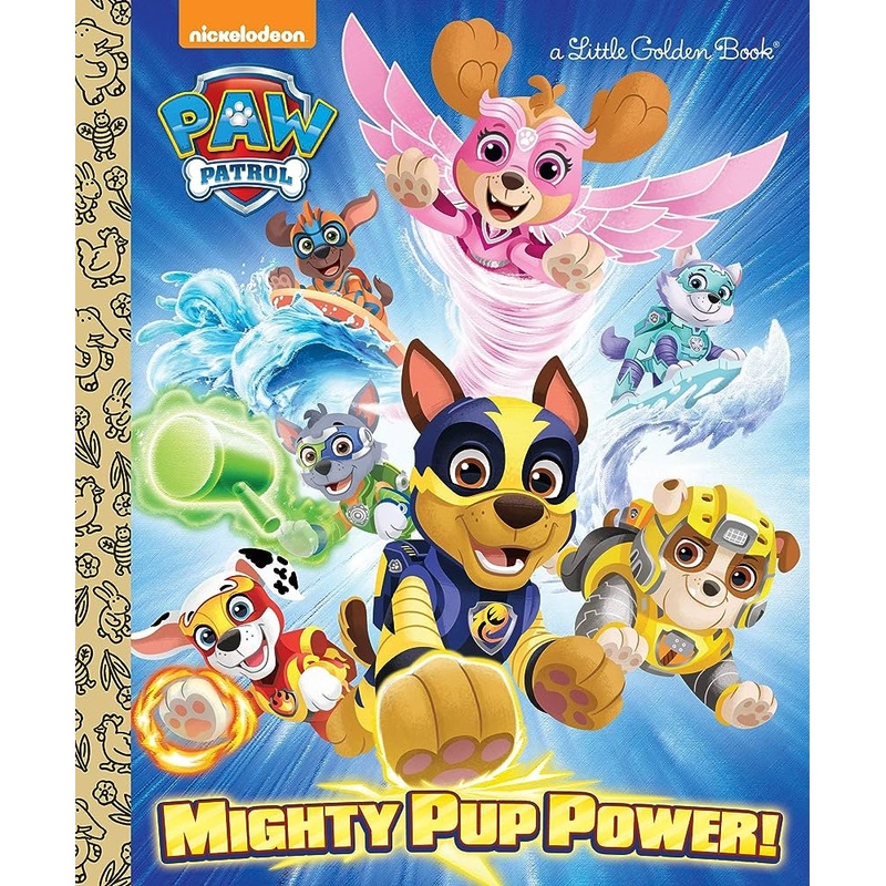 Mighty Pup Power! PAW Patrol