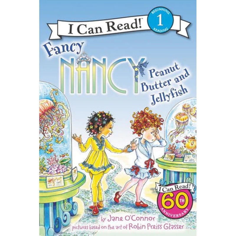 Fancy Nancy: Peanut Butter and Jellyfish