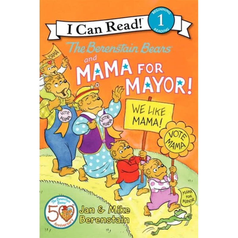 The Berenstain Bears and Mama for Mayor!