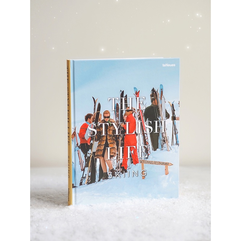 The Stylish Life: Skiing Book