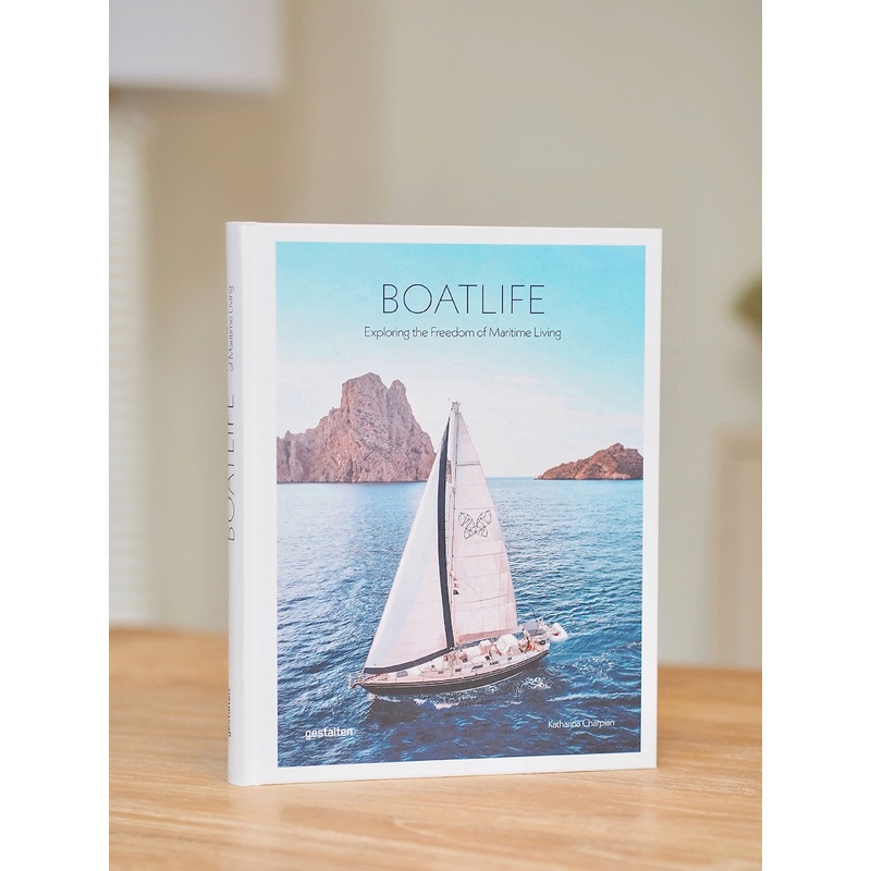 Boatlife: Exploring the Freedom of Maritime Living Book