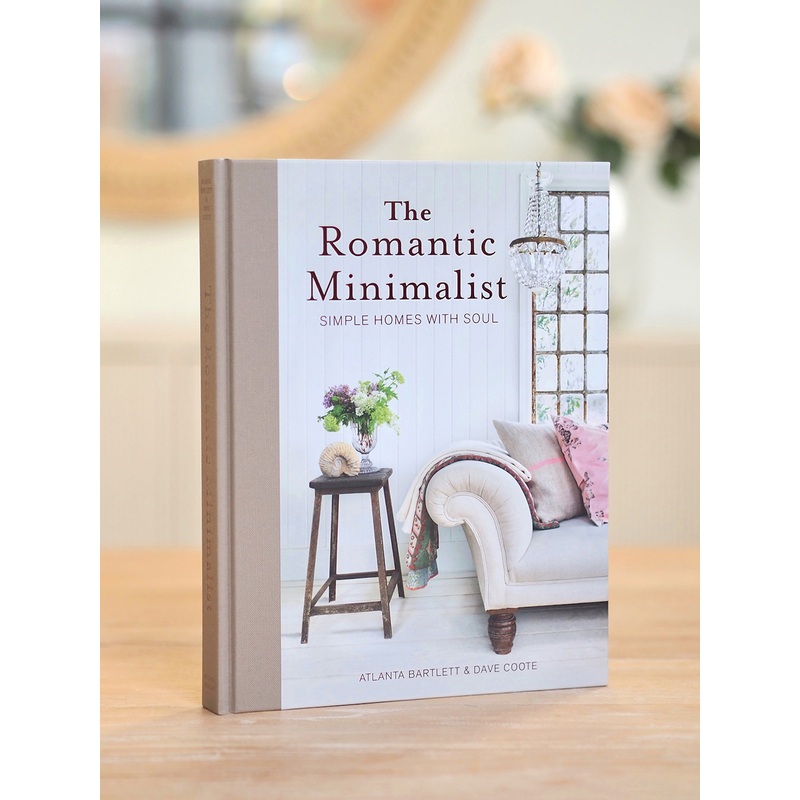 Romantic Minimalist : Simple Homes Book