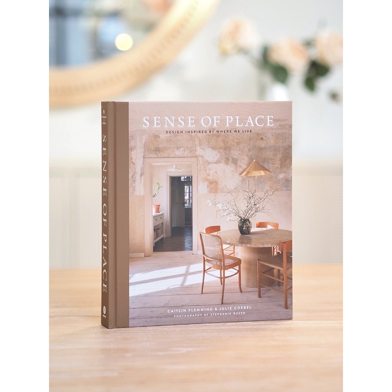 Sense of Place: Design Inspired by Where We Live Book
