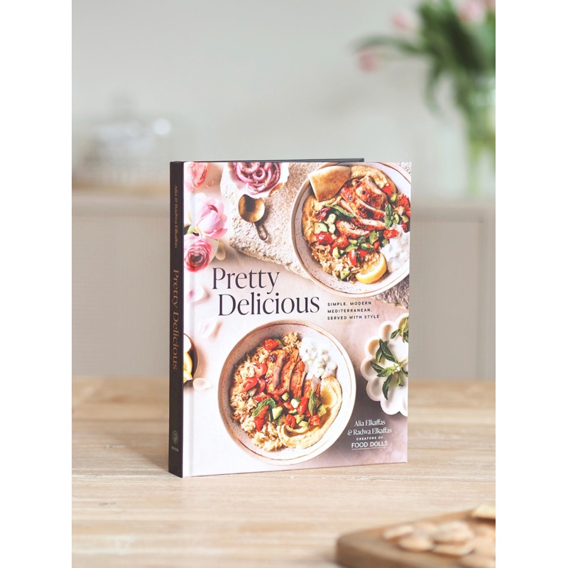 Pretty Delicious: Simple, Modern Mediterranean, Served with Style: A Cookbook