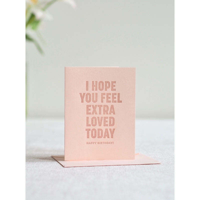Extra Loved Birthday Card