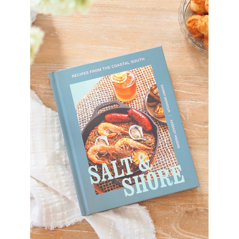 Salt & Shore Book: Recipes from the Coastal South Book
