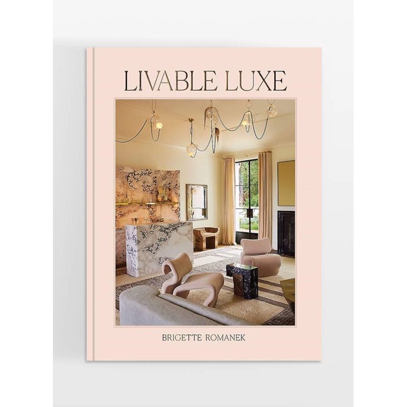 Livable Luxe Book