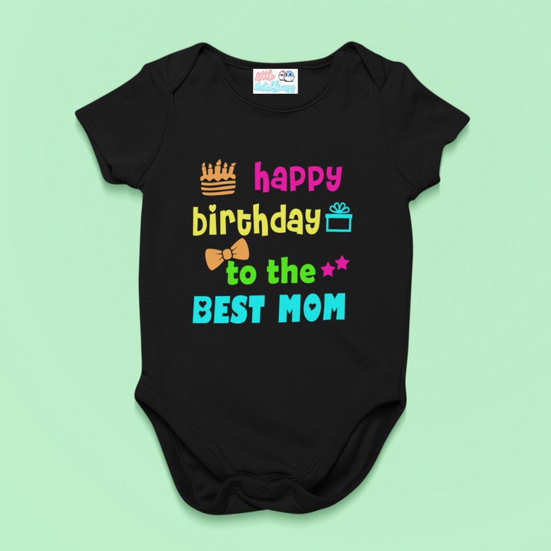 Happy Birthday Best Mom Black Onesie