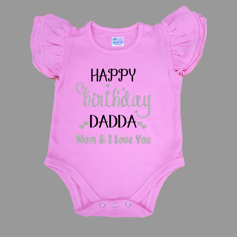 Happy Birthday Dadda – Mom & I Love You Pink Onesie