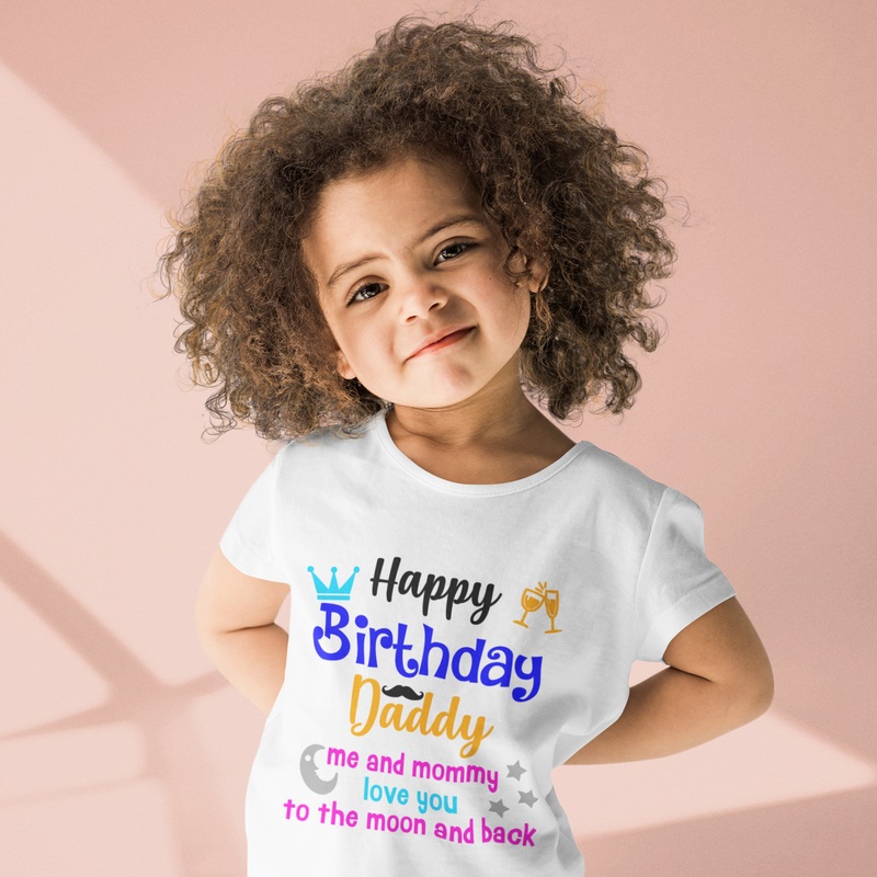 Happy Birthday Daddy – Love You to Moon & Back – White Tshirt