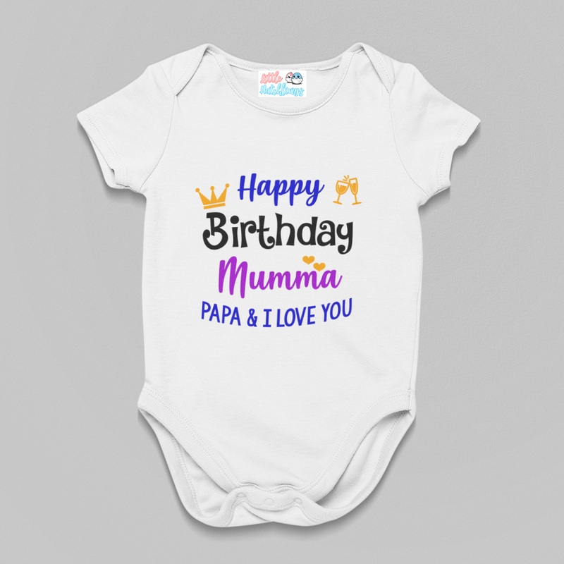 Happy Birthday Mumma – Papa & I Love You – White Onesie