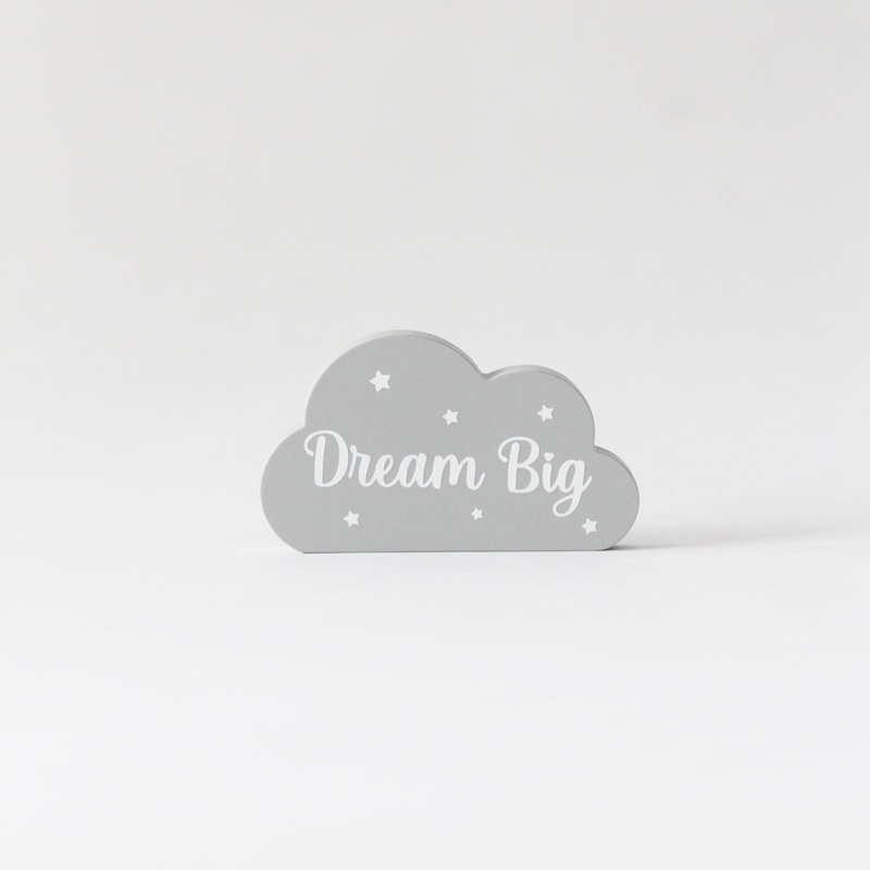 Dream Big Cloud – Grey