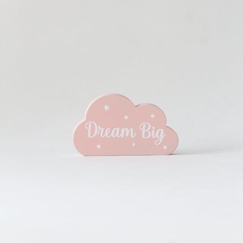 Dream Big Cloud – Pink