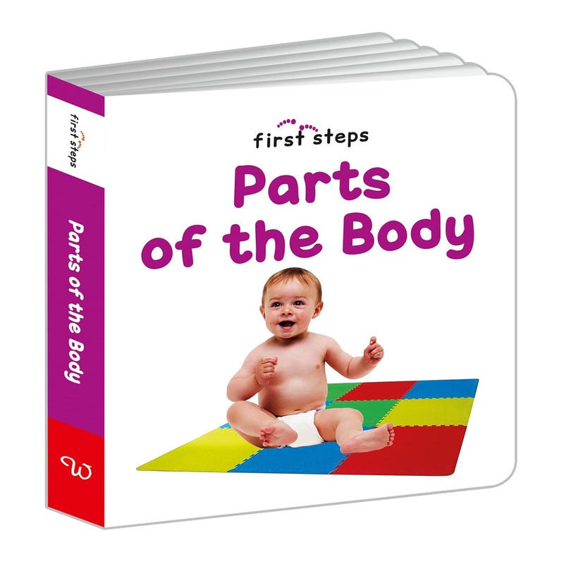 First Steps: Parts Of Body (Board Book – Padded)