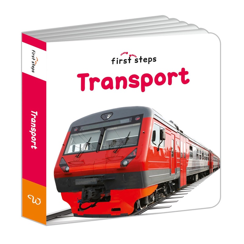 First Steps: Transport (Board Book – Padded)