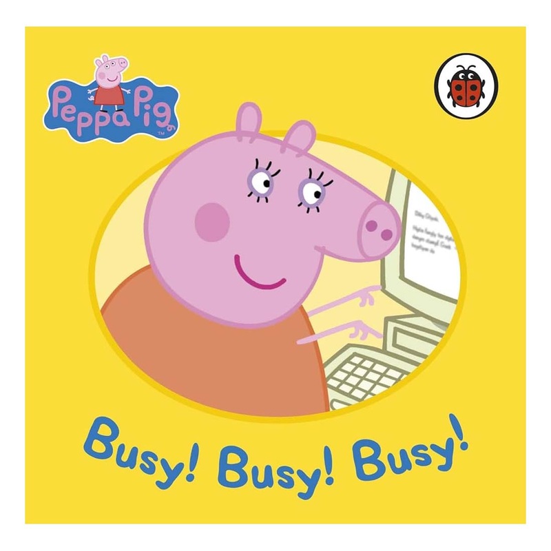 Ladybird: Peppa Pig: Busy! Busy! Busy!